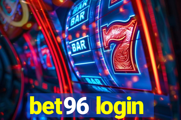 bet96 login